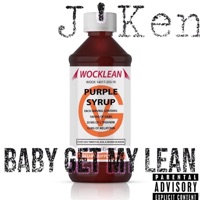 Baby Get My Lean - Single - J'ken