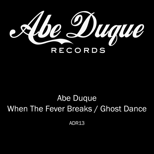 When the Fever Breaks / Ghost Dance - EP