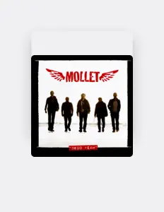 Poslechněte si interpreta Mollet, sledujte hudební videa, přečtěte si životopis, podívejte se na data turné a další informace.