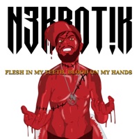 Flesh in My Teeth, Blood on My Hands - Single - N3kr0t!k