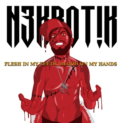 Flesh in My Teeth, Blood on My Hands - Single