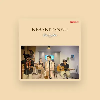 Listen to Fira Cantika, watch music videos, read bio, see tour dates & more!