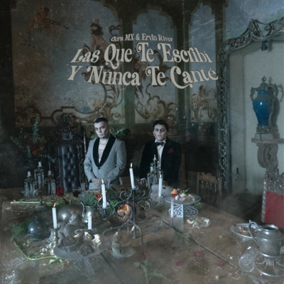 Las Que Te Escribí y Nunca Te Canté - Single