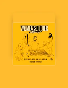 Écoutez Women Soldier, regardez des vidéoclips, lisez la biographie, consultez les dates de tournée et plus encore !