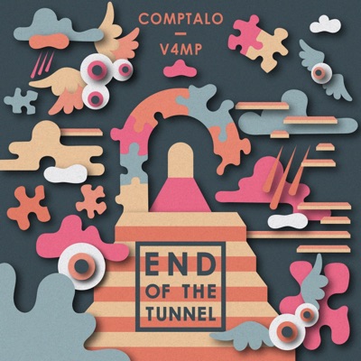 Comptalo & V4MP Present: End of the Tunnel