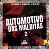 Automotivo das Malditas 2 (feat. Dj Leo No Beat) - Single