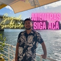 Mientras siga acá - Single - Seguel Southside