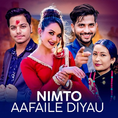Nimto Aafaile Diyau - Single