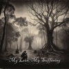 My Love, My Suffering - Single