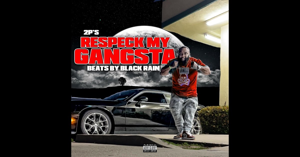 Respeck My Gangsta - Album by 2p's - Apple Music