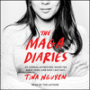 The MAGA Diaries (Unabridged) - Tina Nguyen