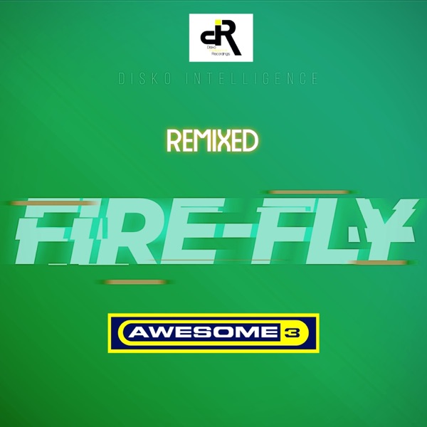 Fire-Fly (Remixed) - Single
