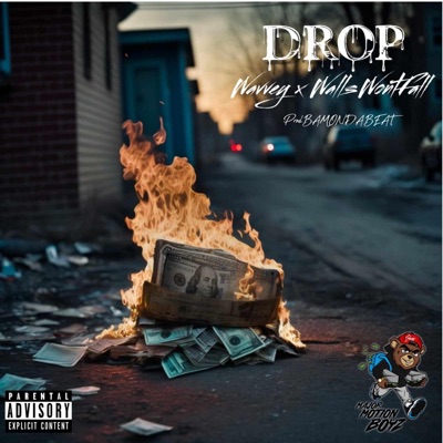 DROP (feat. WallsWontFall, Wavvey & Bamondabeat) - Single