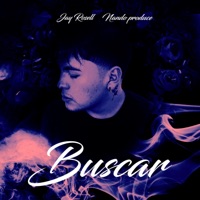 Buscar (feat. Nando Produce) - Single - Jay Rosell