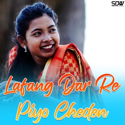 Lafang Dar Re Piyo Cheden - Single