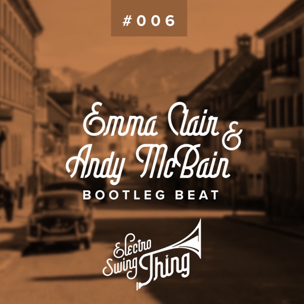 Bootleg Beat (Electro Swing) - Single