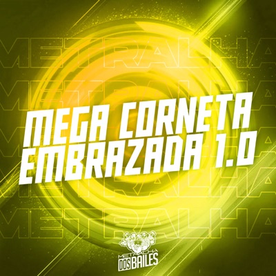 Mega Corneta Embrazada 1.0 - Single
