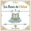 Les Bases de l'Islam [The Basics of Islam] (Unabridged) - Al-Ajurri