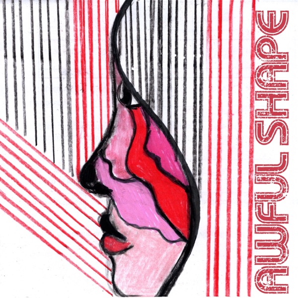 Awful shape (feat. Marco Mappa & Dino Rino)