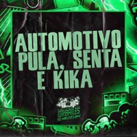 Automotivo Pula, Senta e Kika - Single - MC Duartt, DJ PBEATS & DJ ADL