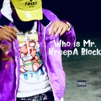 Who Is Mr. Kreepa Block - Mr. Kreepa Block
