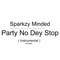 Party No Dey Stop (Instrumental Remake) artwork