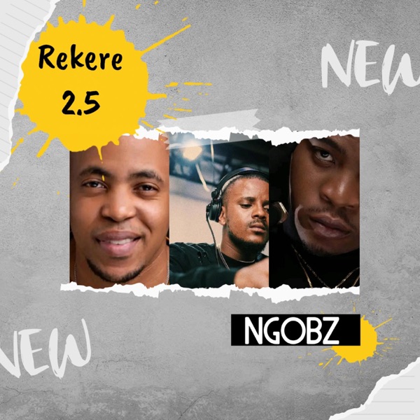 Rekere 2.5 (To Kabza De Small,Tyler ICU & Stakev) - Single