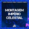 Montagem Império Celestial - Single