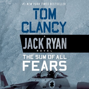 The Sum of All Fears (Unabridged)