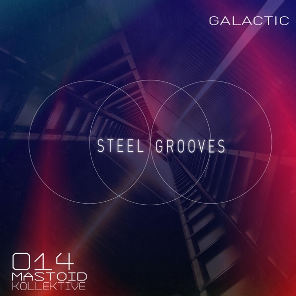 Galactic - EP