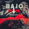 Bajo Perfil - Single