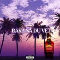 Bara så du vet - Single - L4baby & Matice Kamara
