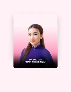 Phạm Thiêng Ngân: песни, клипы, биография, даты выступлений и многое другое.