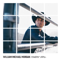 Tonight Girl - Single - William Michael Morgan