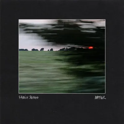 Luister naar 'Matter - EP' van Family Stereo