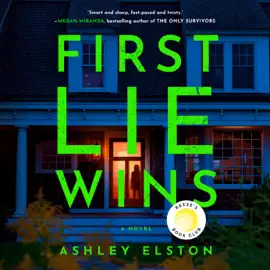 First Lie Wins: Reese's Book Club Pick (A Novel) (Unabridged)