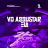 Vo Assustar Ela - Single