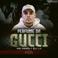 Perfume da Gucci - Single - MC Peeh & DJ L3