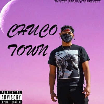 Chuco Town - EP