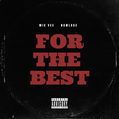 For the Best (feat. Nawlage) - Single