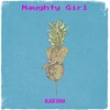 Naughty Girl - Single