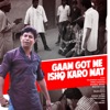 Gaam Got Me Ishq Karo Mat - Single