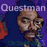 We Could See - Single - Questman