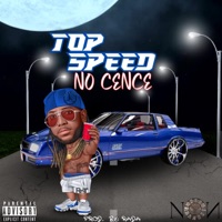Top Speed - Single - No Cence