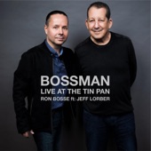 Bossman (feat. Jeff Lorber) [LIVE at the Tin Pan] artwork