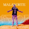 Malasorte - Single (feat. G Role & Cleg) - Single