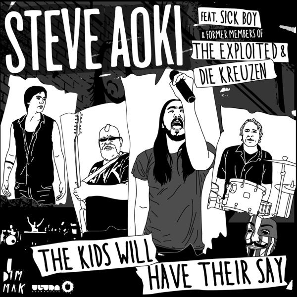 The Kids Will Have Their Say (feat. Sick Boy with former members of The Exploited and Die Kreuzen) - EP