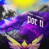 Por ti - Single