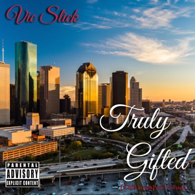 Truly Gifted (SouthPark Mix) - Single