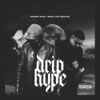 Drip Hype - Sander Wazz & Mafia the Creator